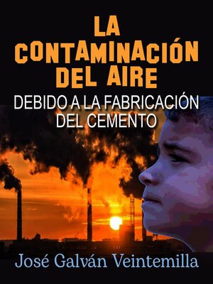 cover image of La contaminación del aire debido a la fabricación del cemento